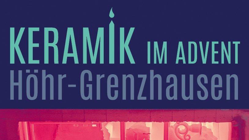 Eventinformationen zur Keramikausstellung im Advent in Höhr-Grenzhausen