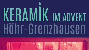 Eventinformationen zur Keramikausstellung im Advent in Höhr-Grenzhausen